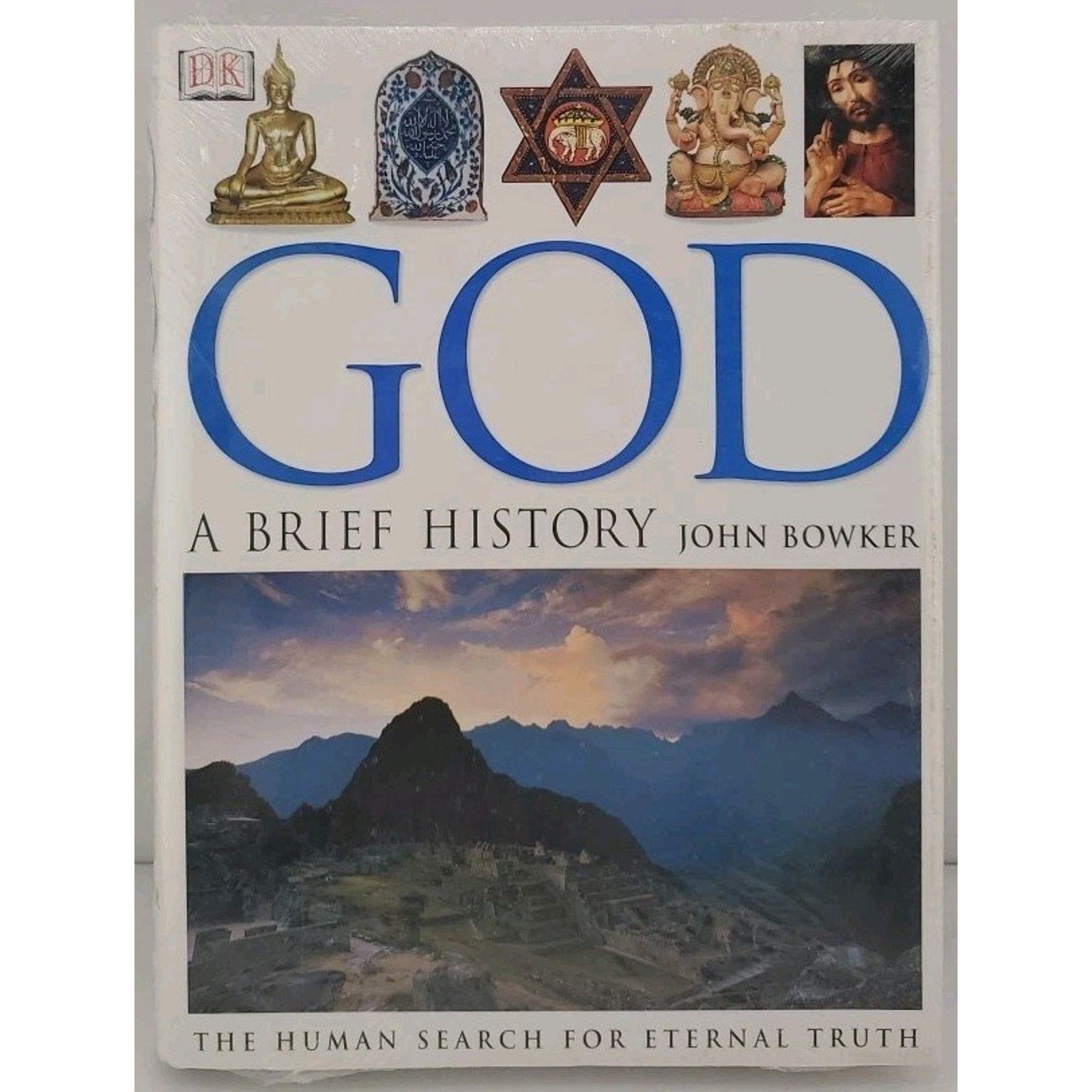God : A Brief History by John Westerdale Bowker (2002, Hardcover) *Brand New*