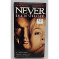 Never Talk to Strangers (VHS)
