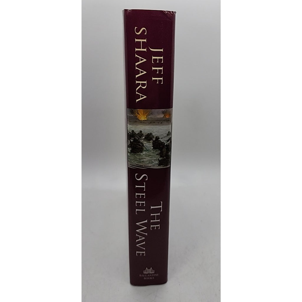 Steel Wave : A Novel of World War II by Jeff Shaara (2008, Hardcover)