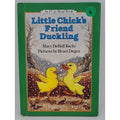 Little Chick's Friend Duckling - Mary DeBall Kwitz (Hardcover,