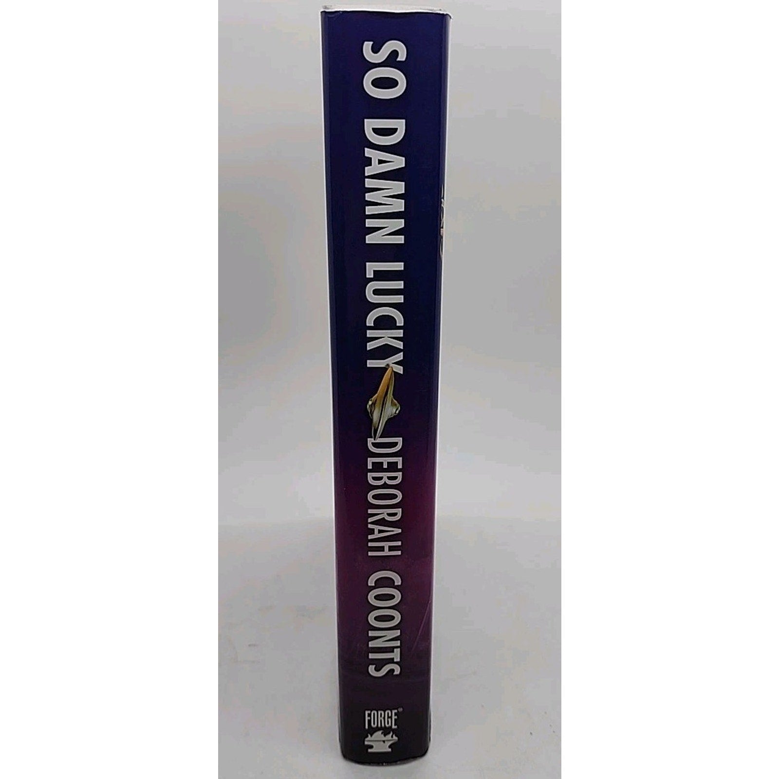 So Damn Lucky by Deborah Coonts (2012, Hardcover) Signed