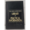 The New Webster's Library Of Practical Information Book