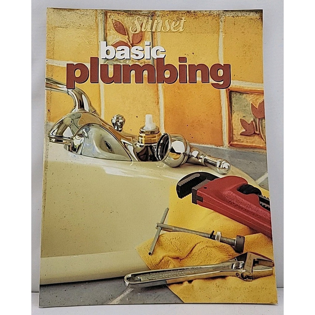 Basic Plumbing Illustrated by Sunset Publishing Staff (Trade Paperback)