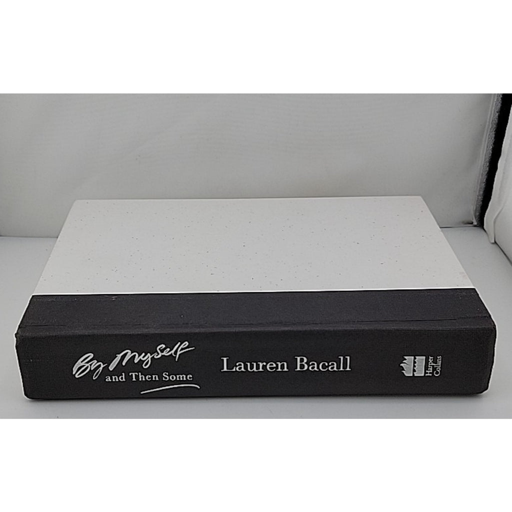 By Myself and Then Some by Lauren Bacall (2005, Hardcover)