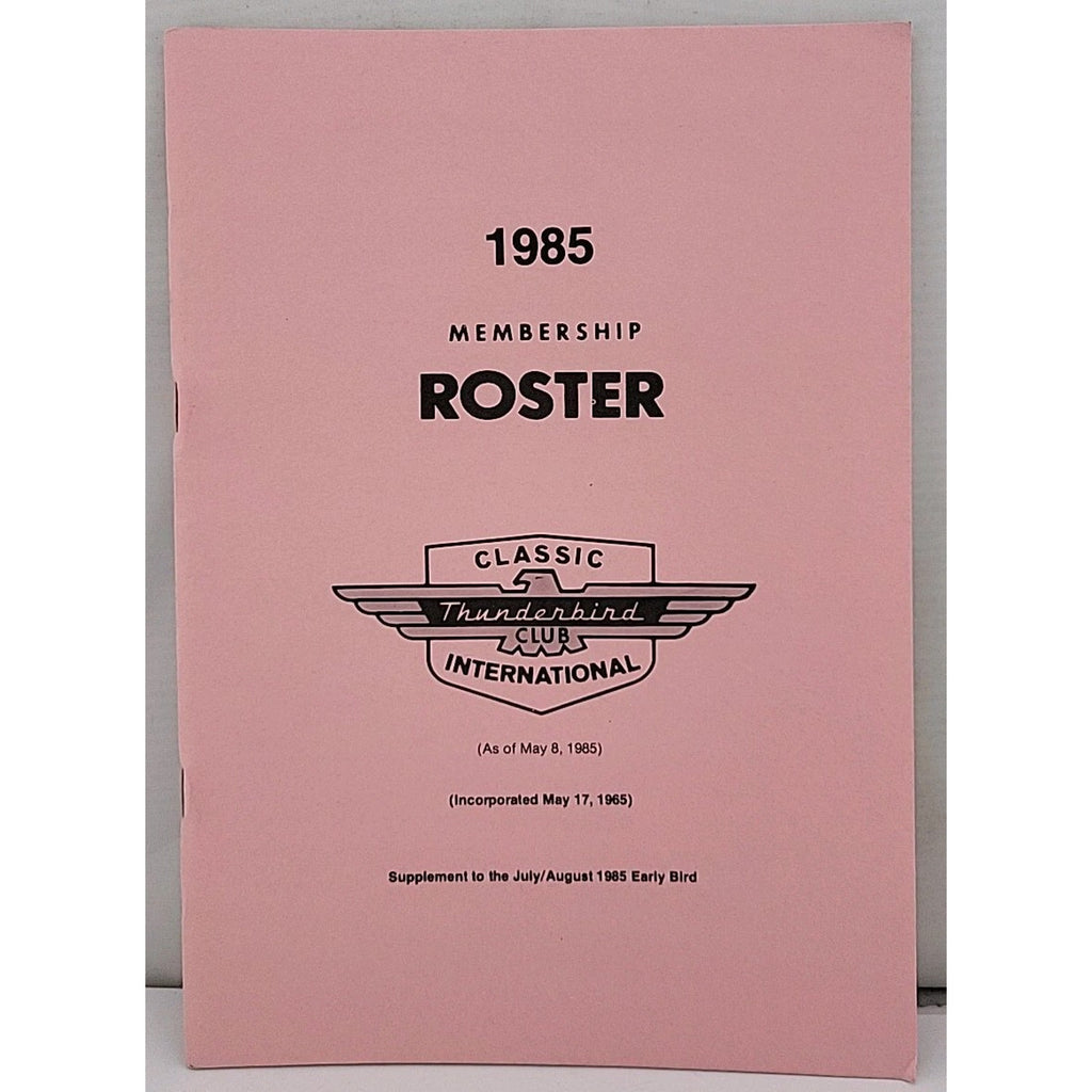 The Classic Thunderbird Membership Roster 1985