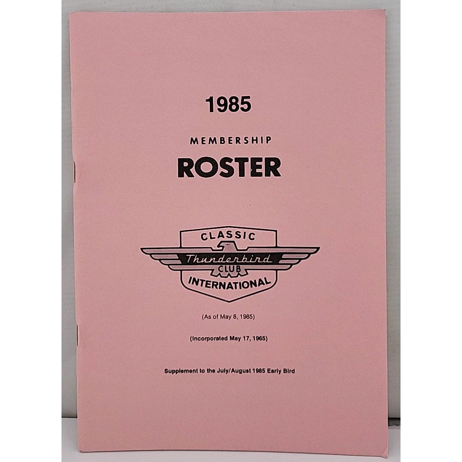 The Classic Thunderbird Membership Roster 1985