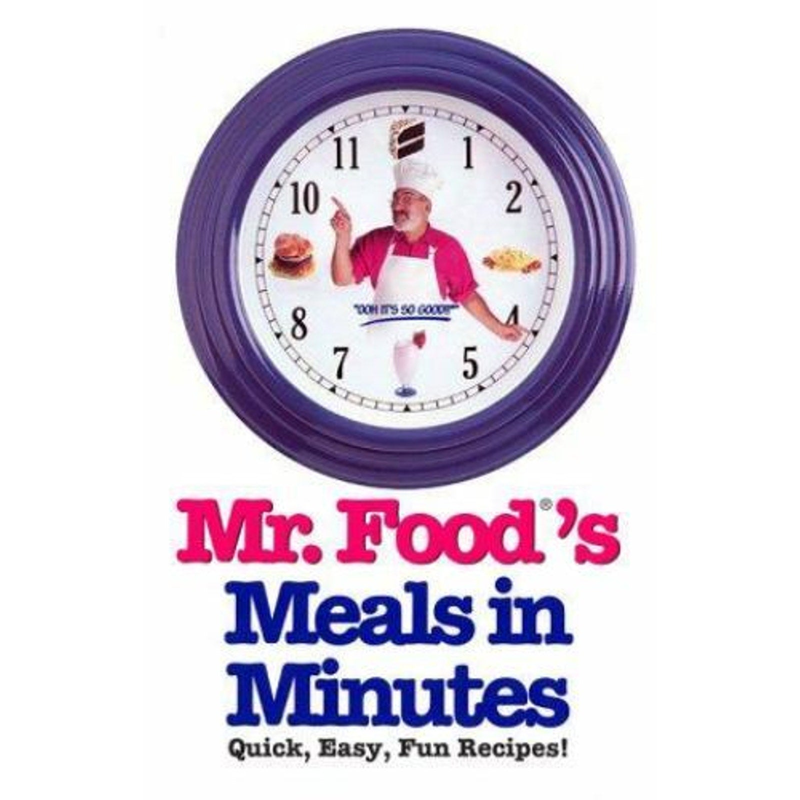 Mr. Food's Meals in Minutes by Art Ginsburg (1999, Hardcover)