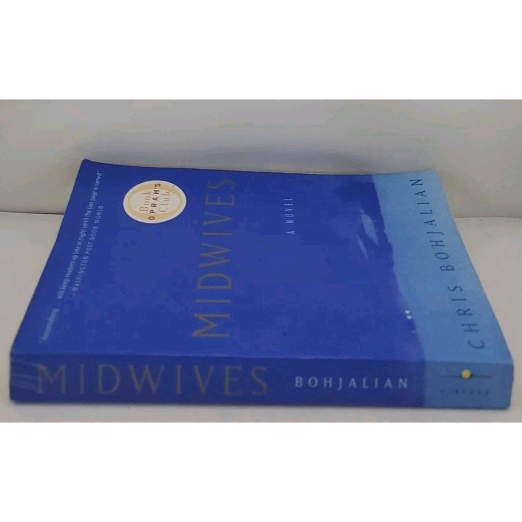 Midwives : A Novel (Oprah's Book Club) by Chris Bohjalian (1998, Trade...
