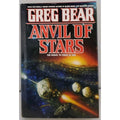 Anvil of Stars by Greg Bear (Hardcover)