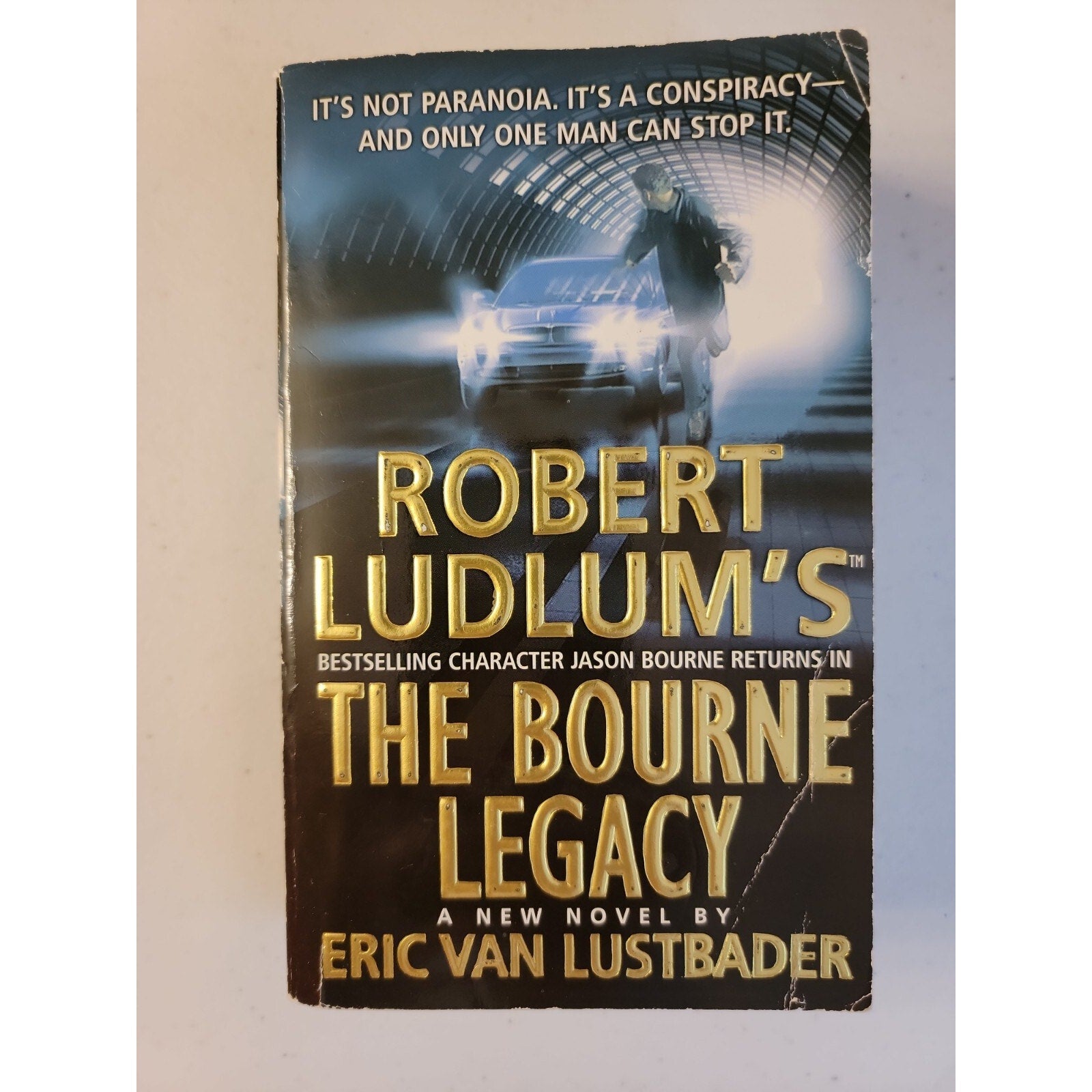 Robert Ludlum's the Bourne Legacy by Eric Van Lustbader (2005, Mass Market)