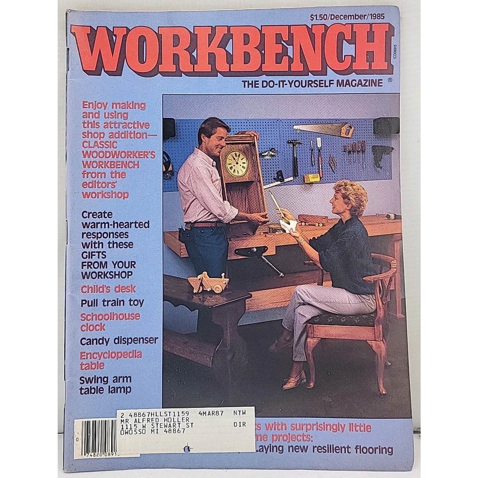 Workbench: The Do-It-Yourself Magazine - December 1985 - Volume 41 Number 6