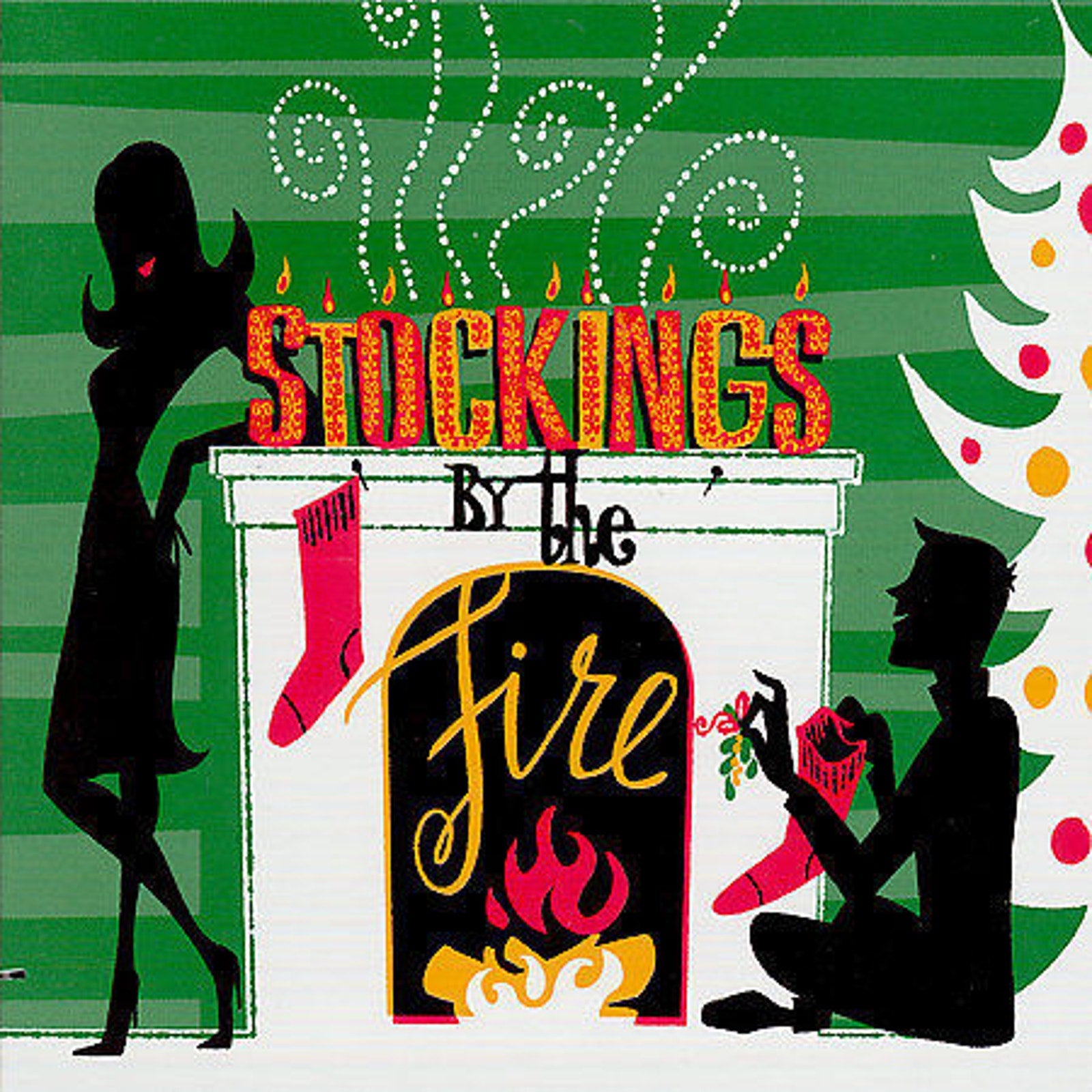 Stockings by the Fire by Various Artists (CD, Nov-2007, Hear Music)