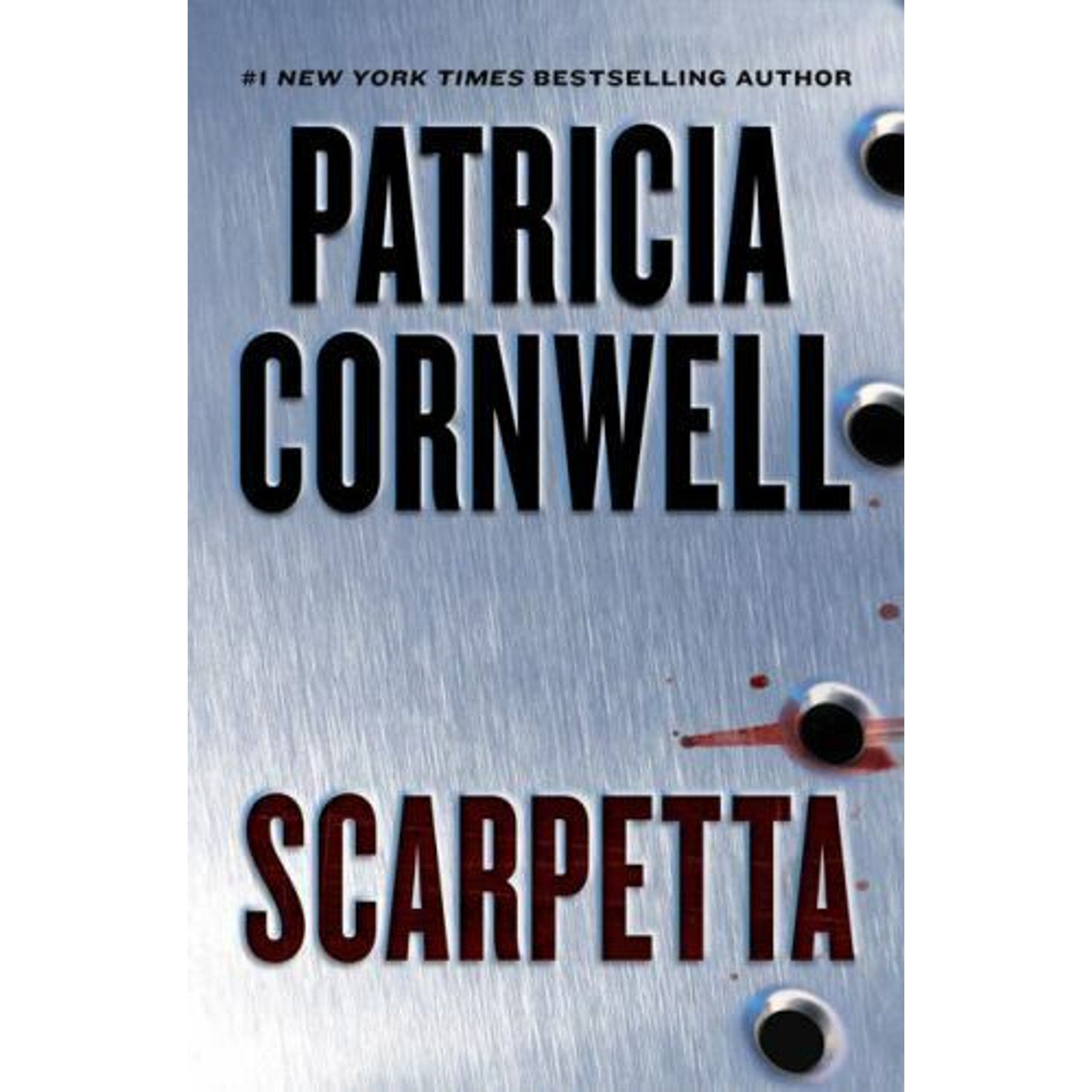 Kay Scarpetta Ser.: Scarpetta by Patricia Cornwell (2008, Hardcover)