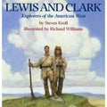 Lewis and Clark : Explorers of the American West by Steven Kroll (1994, Picture