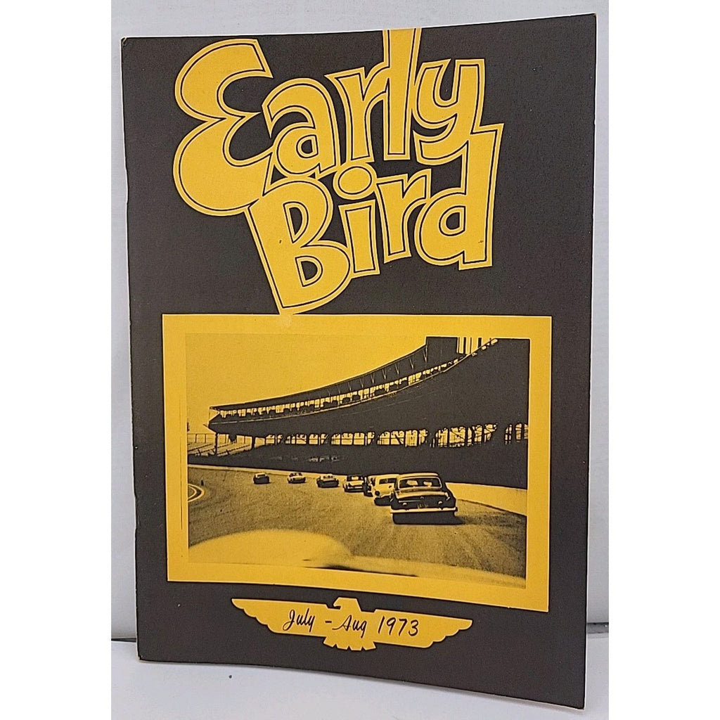 The Early Bird Magazine - July-August 1973 - Volume 11 Number 4