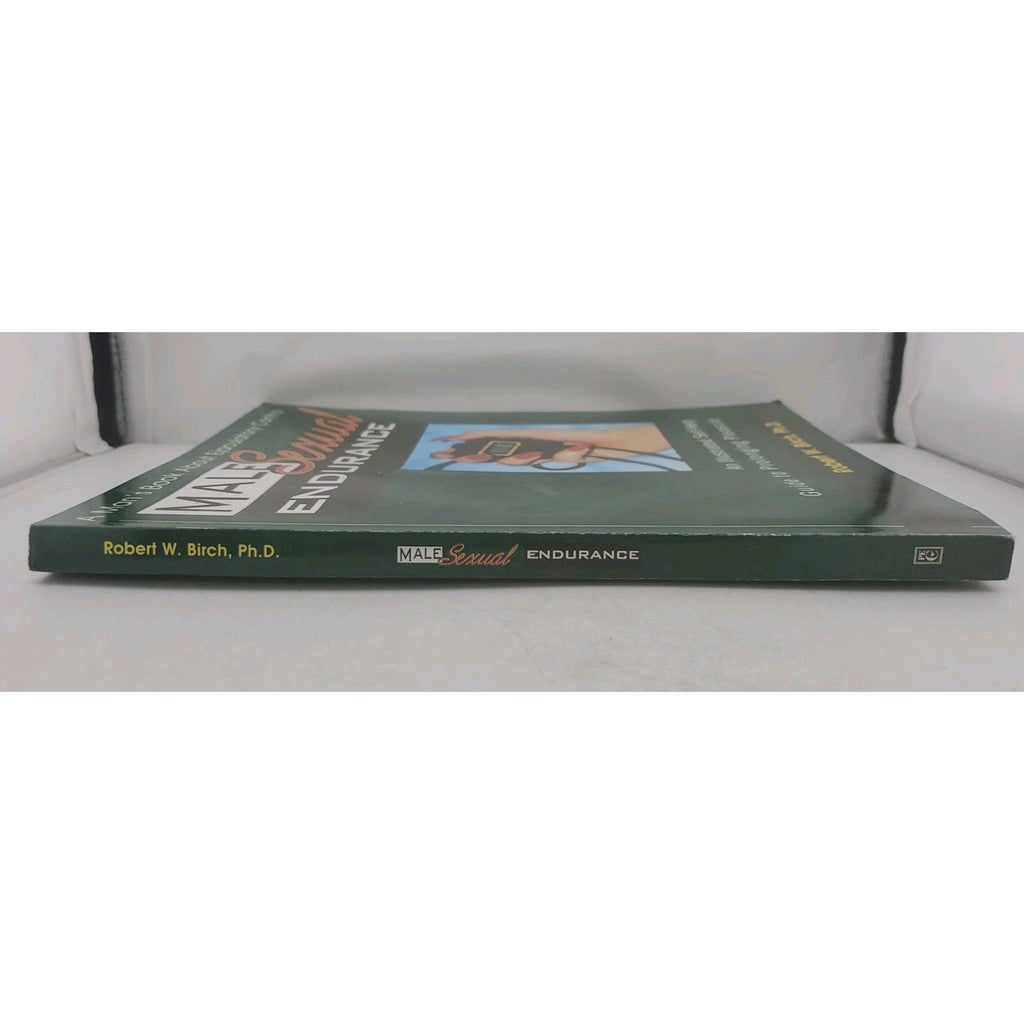 Male Sexual Endurance : A Man's Book about Ejaculatory Control by Robert W....