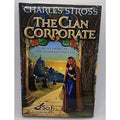 Clan Corporate by Charles Stross (2006, Hardcover)