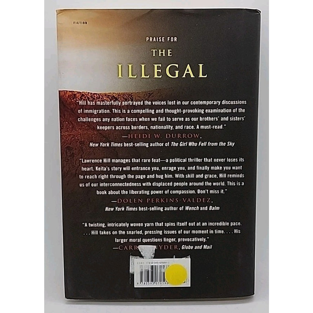 The Illegal: A Novel - Lawrence Hill (Hardcover)