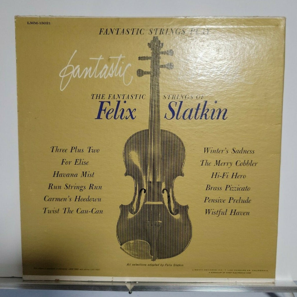 The Fantastic Strings Of Felix Slatkin – Fantastic Strings Play Fantastic Themes