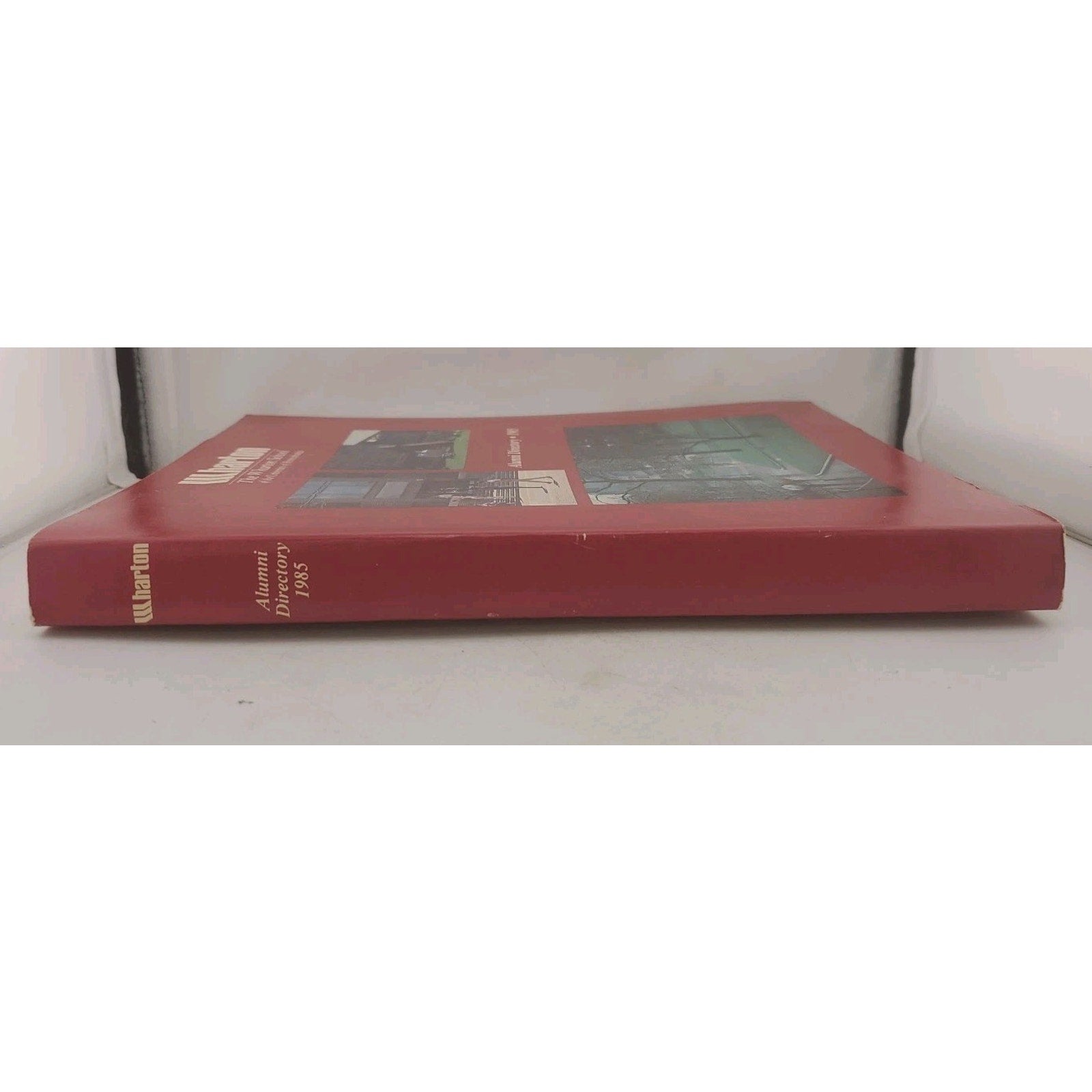 The Wharton School Of The University Of Pennsylvania Alumni Directory 1985