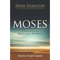 Moses Ser.: Moses Youth Study Book : In the Footsteps of the Reluctant Prophet …
