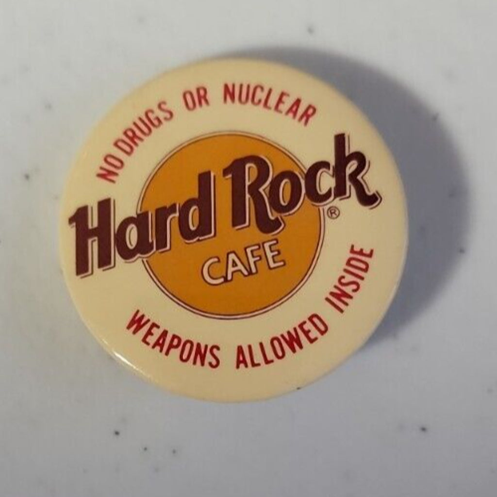 No Drugs Or Nuclear Hard Rock Cafe Weapons Allowed Inside Pin