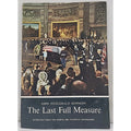 John Fitzgerald Kennedy: The Last Full Measure Book