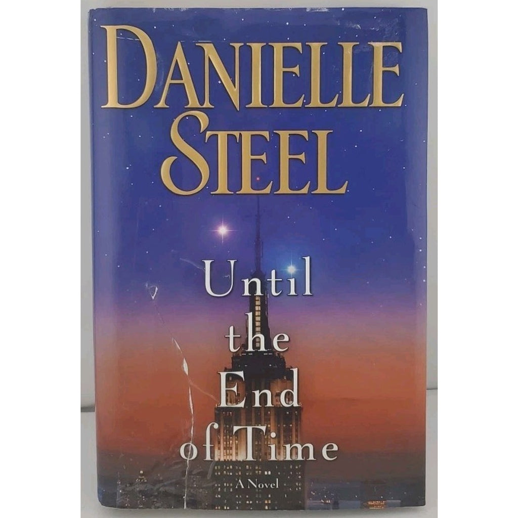 Until the End of Time by Danielle Steel (2013, Hardcover)