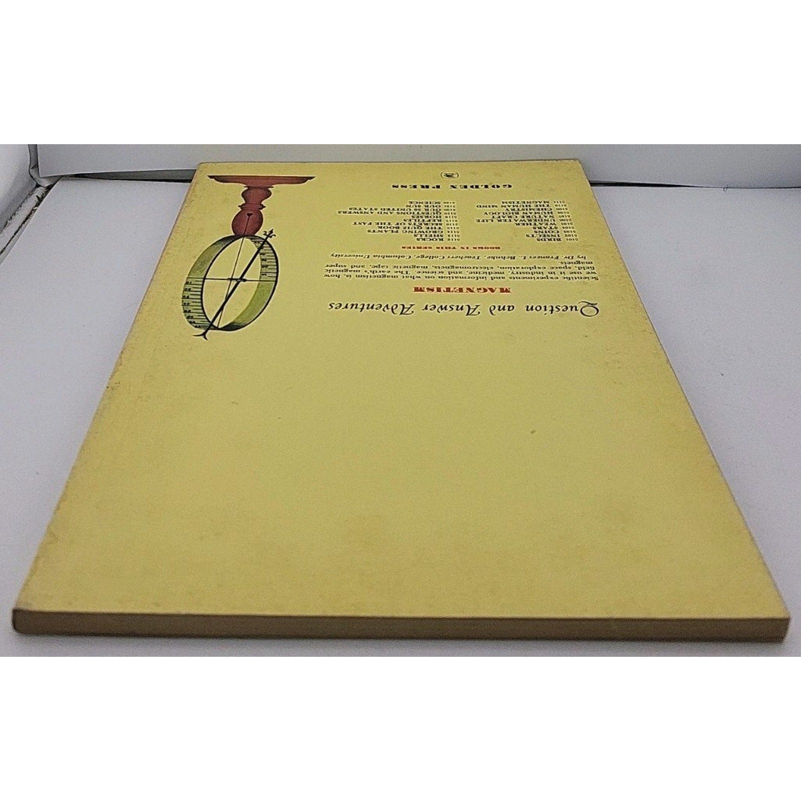 Magnetism By Dr. Frances L. Behnke A Golden Book