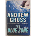 Blue Zone by Andrew Gross (2007, Hardcover)