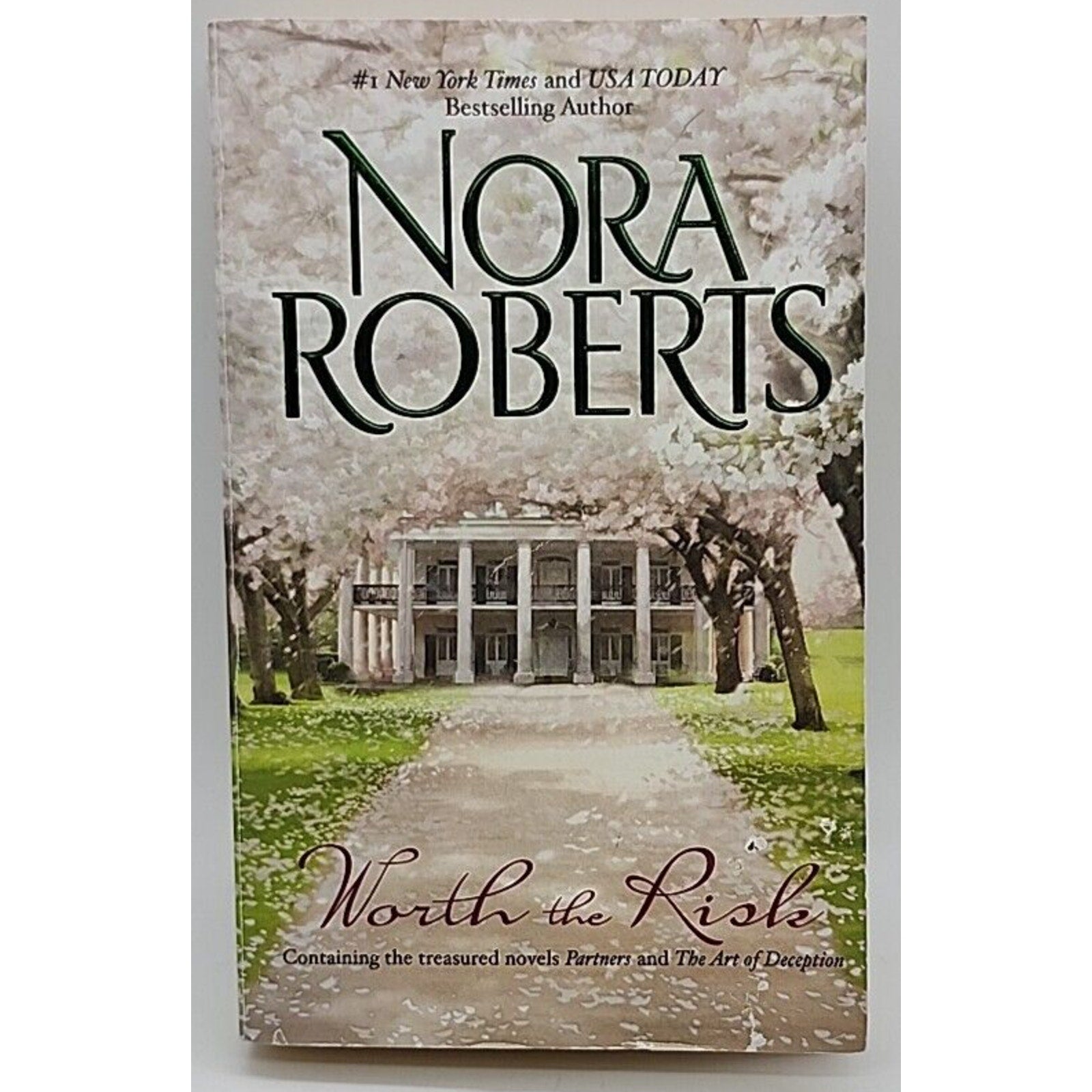 Worth the Risk by Nora Roberts (2009, Mass Market)