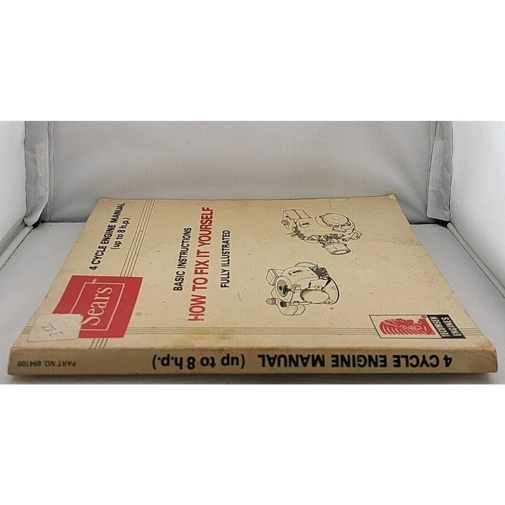 Sears 4 Cycle Engine Manual - Basic Instructions And Fully Illustrated