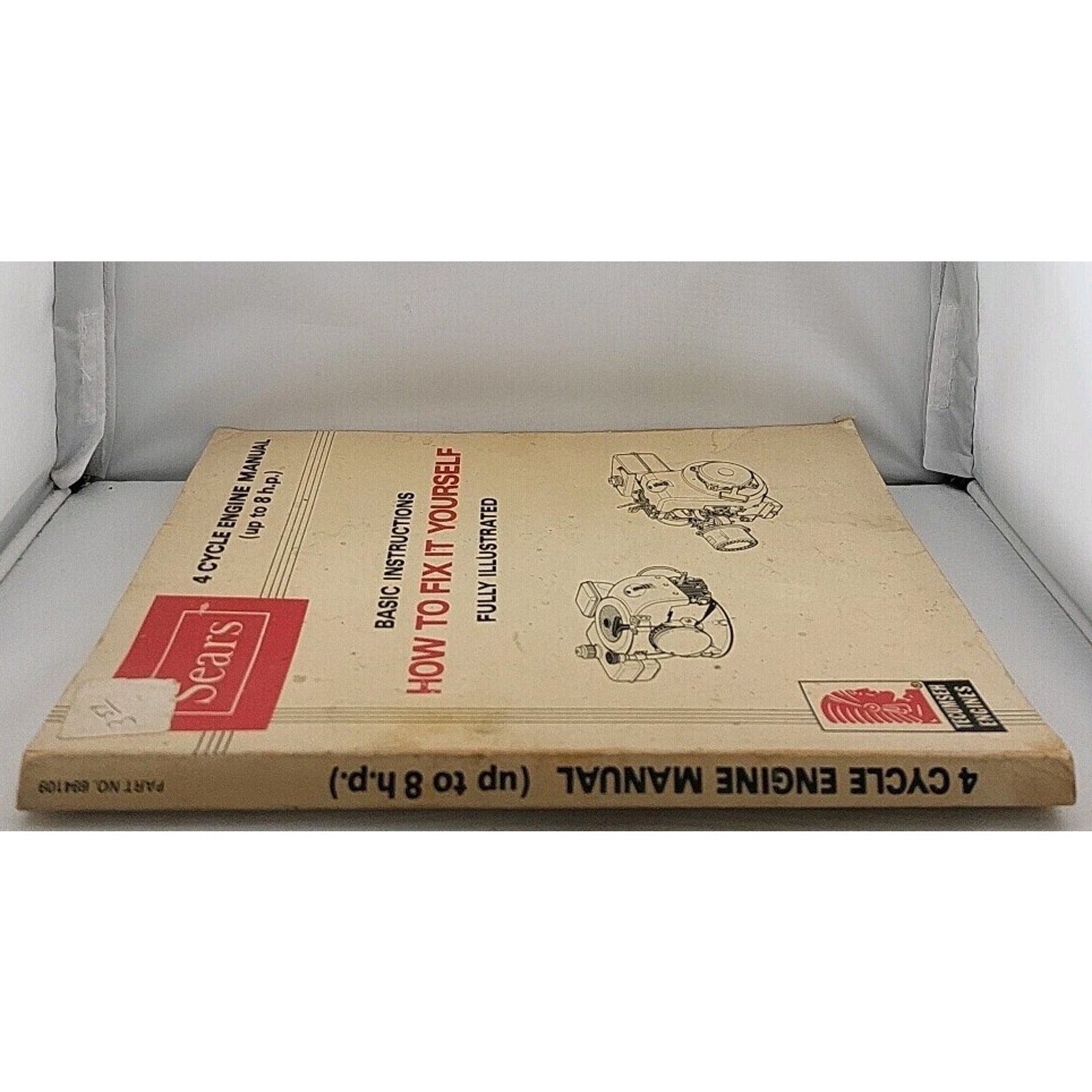 Sears 4 Cycle Engine Manual - Basic Instructions And Fully Illustrated