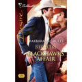Secrets! Ser.: Blackhawk's Affair by Barbara McCauley (2007, Perfect)