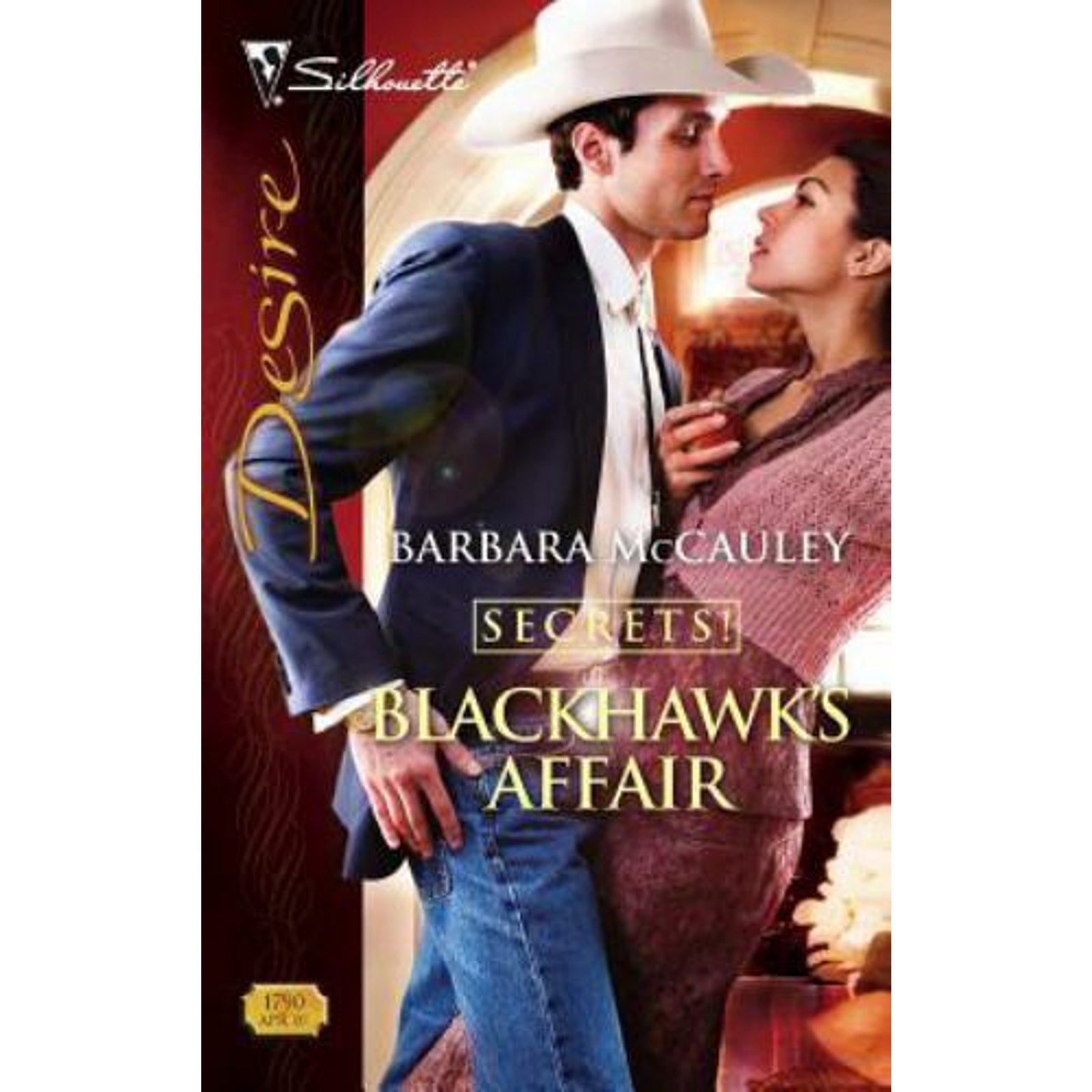 Secrets! Ser.: Blackhawk's Affair by Barbara McCauley (2007, Perfect)