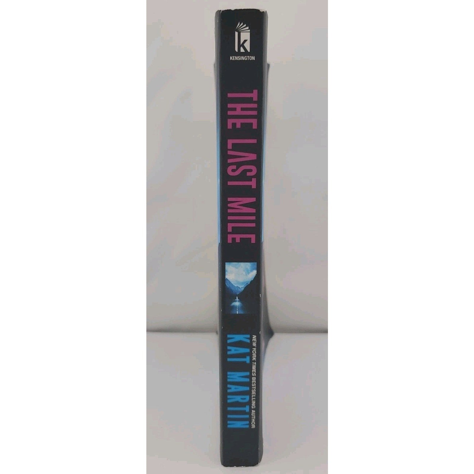 Last Mile : An Action Packed Novel of Suspense by Kat Martin (2023, Mass Market)