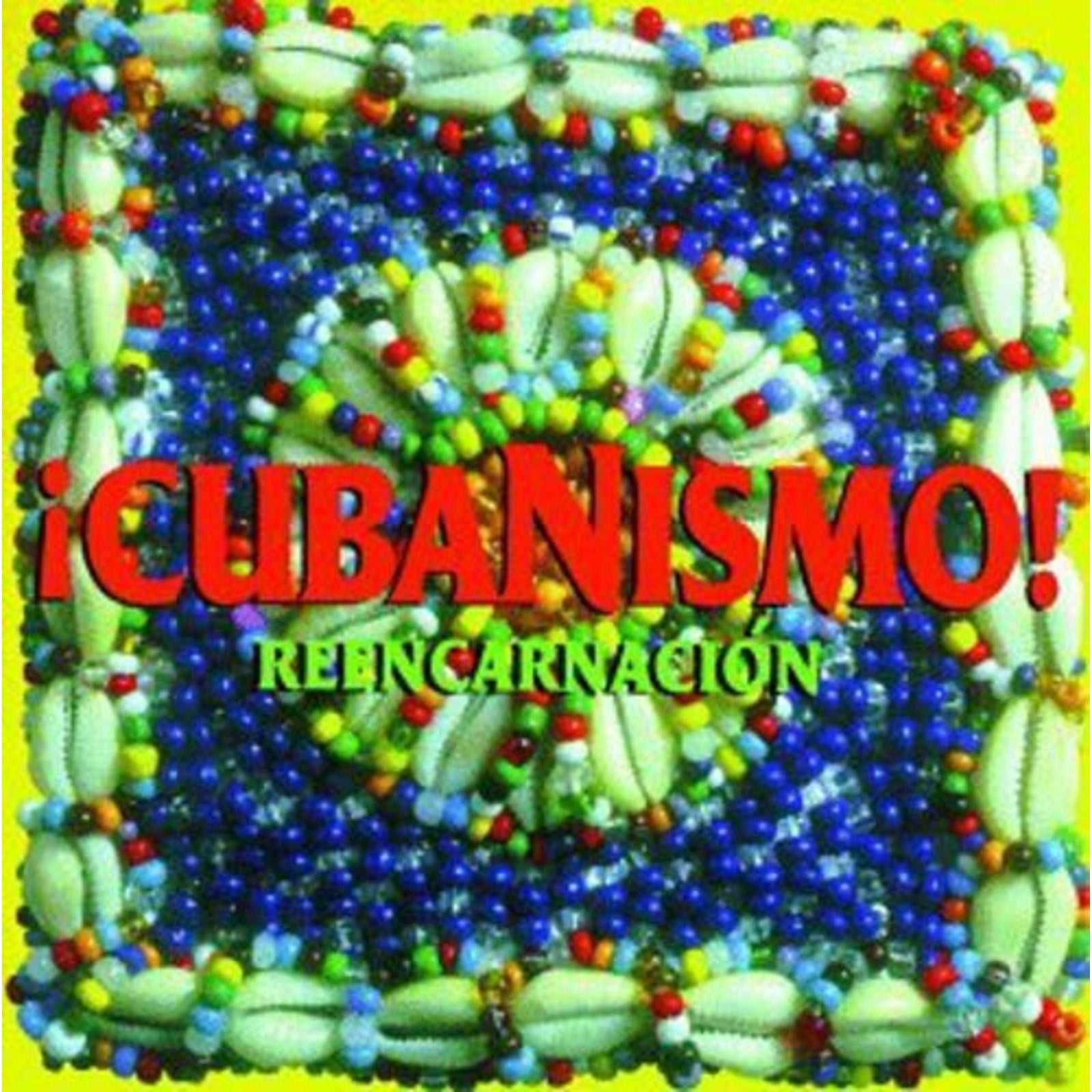 Reencarnacion by Cubanismo (CD, 1998)
