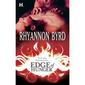 Primal Instinct Ser.: Edge of Hunger by Rhyannon Byrd (2009, Mass Market)