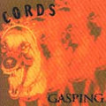 Gasping [EP] by Cords (CD, Jun-1994, TVT (Dist.))