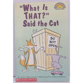 What Is That? Said the Cat by Grace Maccarone (2004, Library Binding)