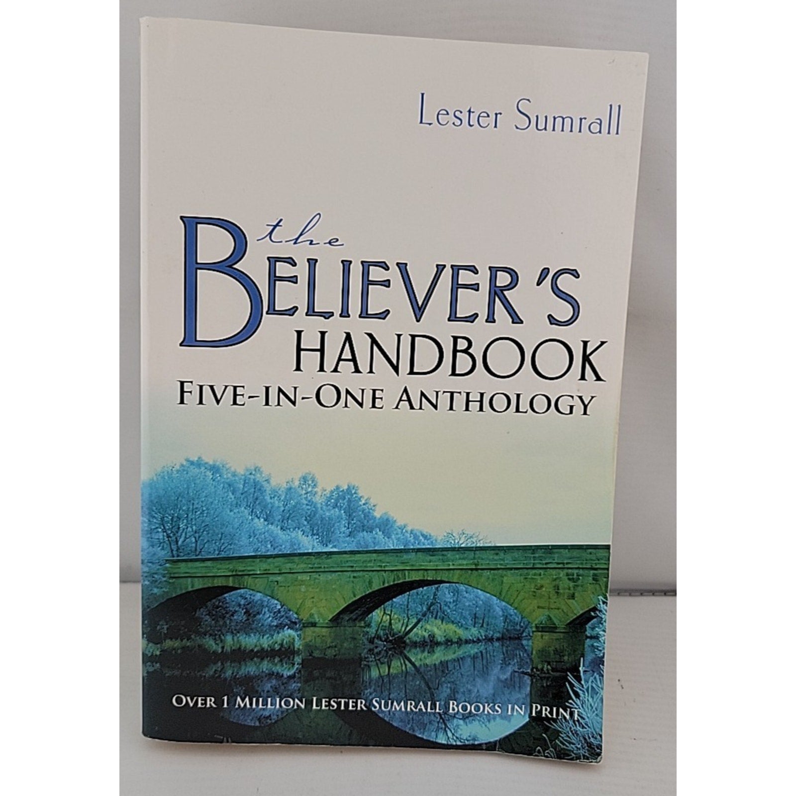 Believer's Handbook (5 in 1 Anthology) by Lester Frank Sumrall (2002, Paperback)