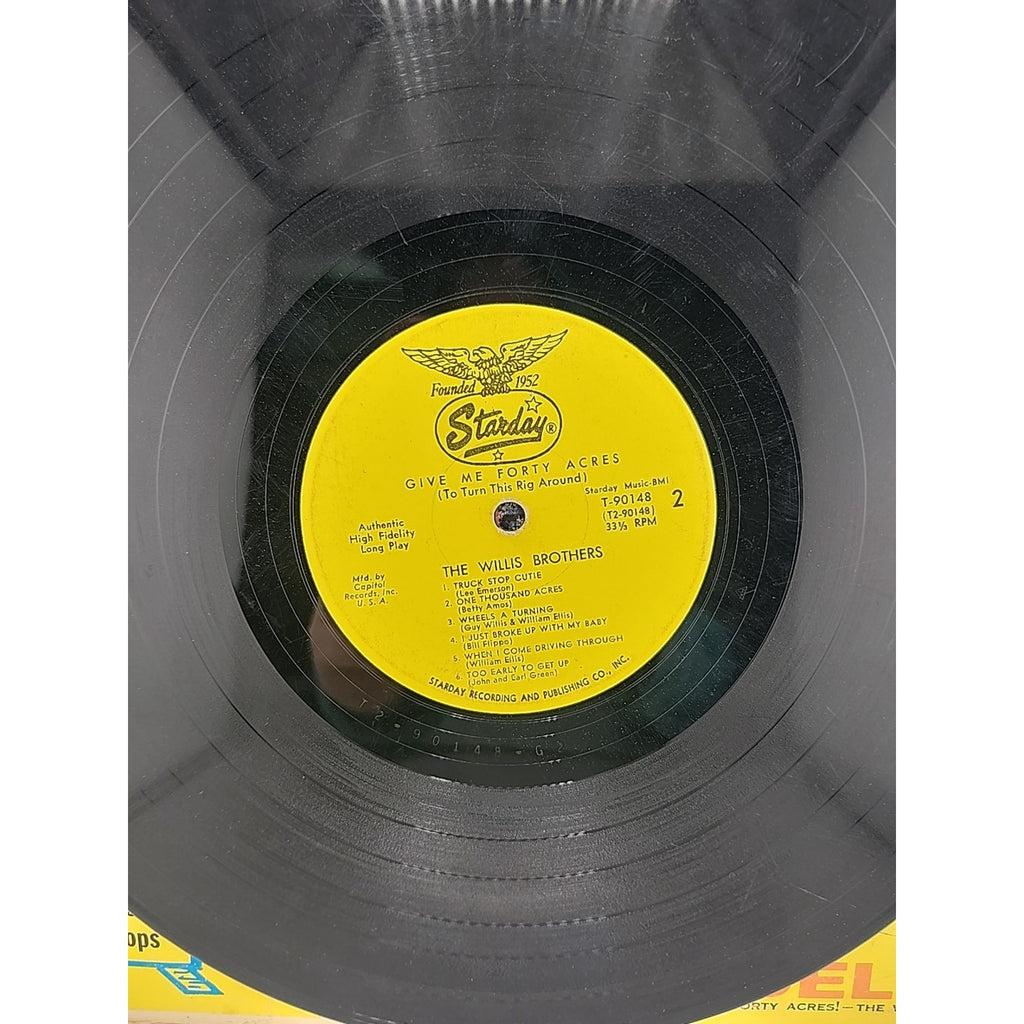 Give Me Forty Acres! To Turn This Rig Around by The Willis Brothers Vinyl Record
