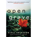 Ann Lindell Mysteries Ser.: Open Grave : A Mystery by Kjell Eriksson (2016,...