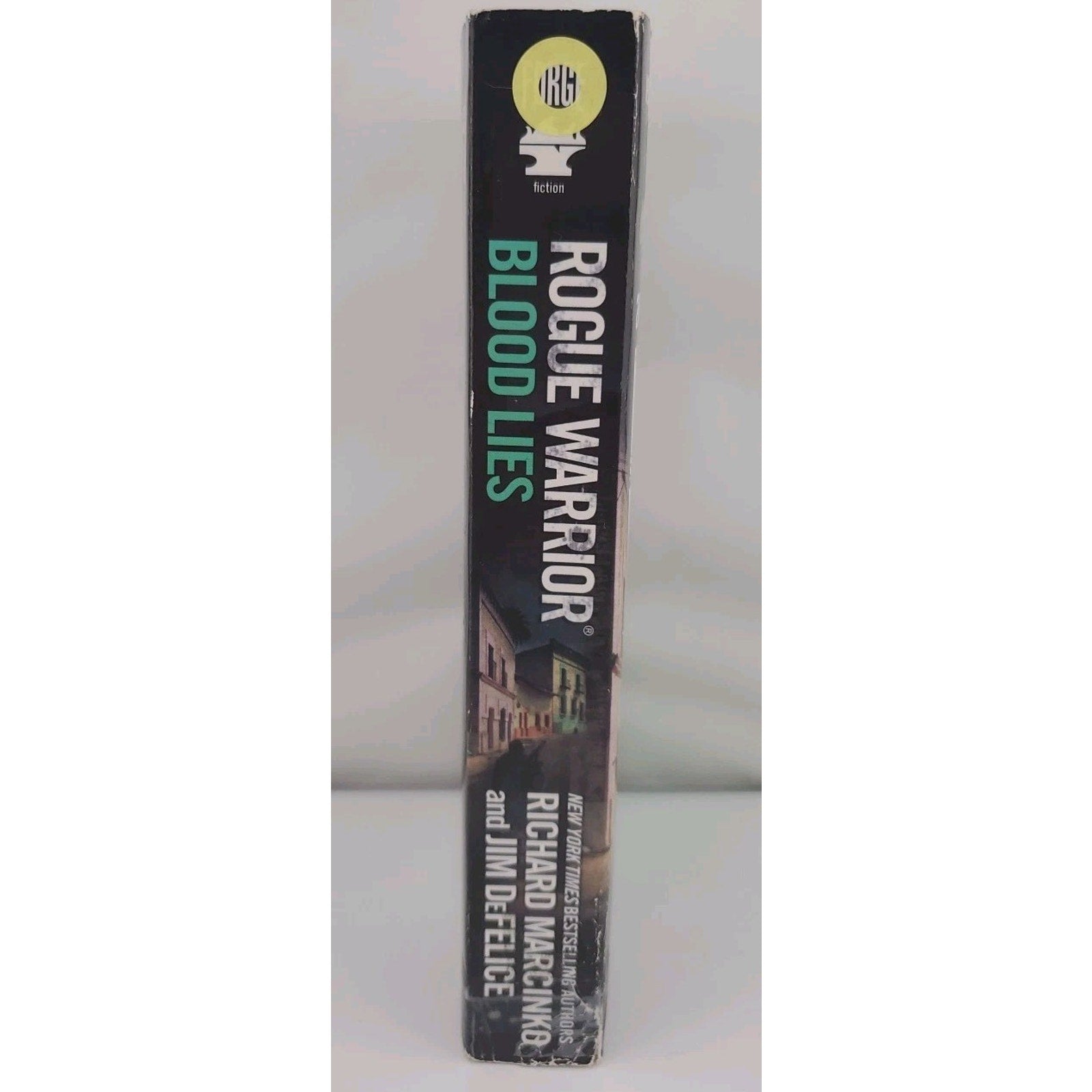 Rogue Warrior: Blood Lies by Jim DeFelice and Richard Marcinko (2013, Trade...