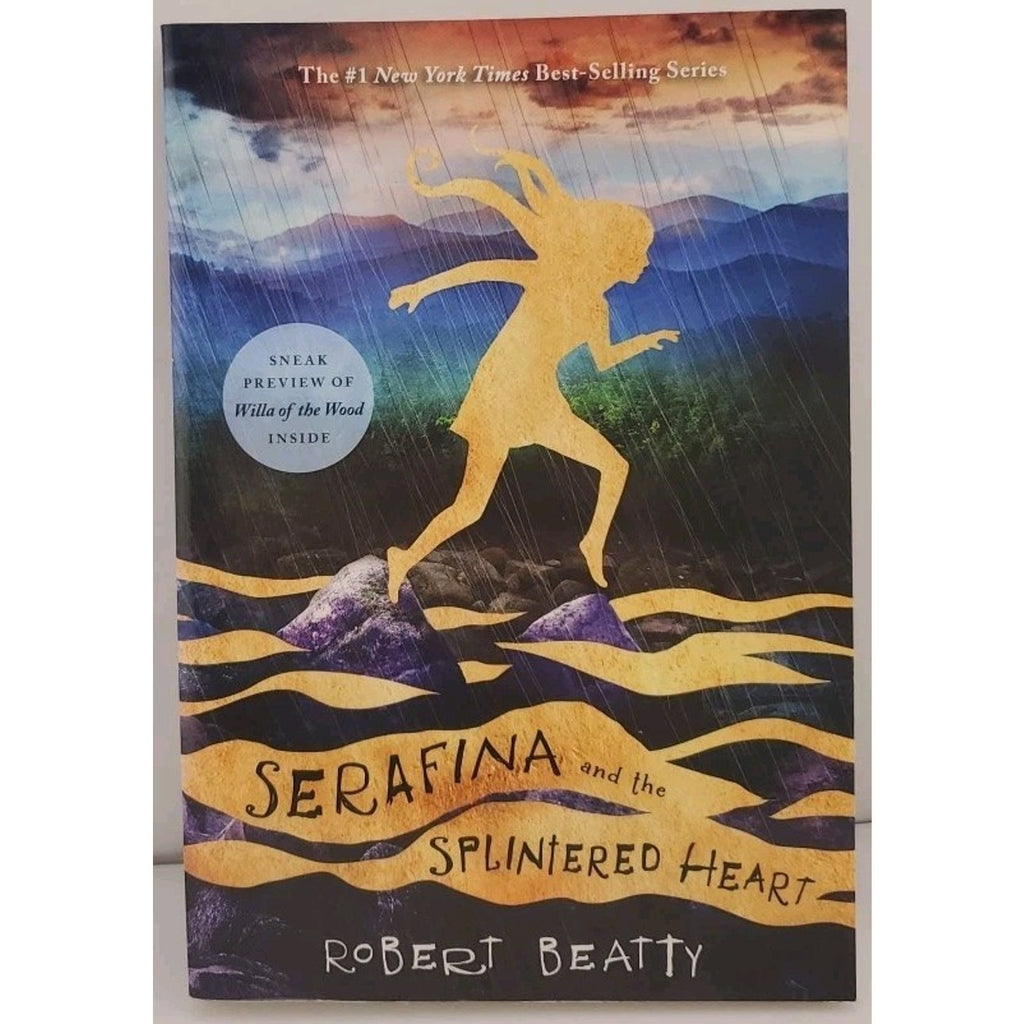 Serafina and the Splintered Heart-The Serafina Series Book 3 by Robert Beatty...