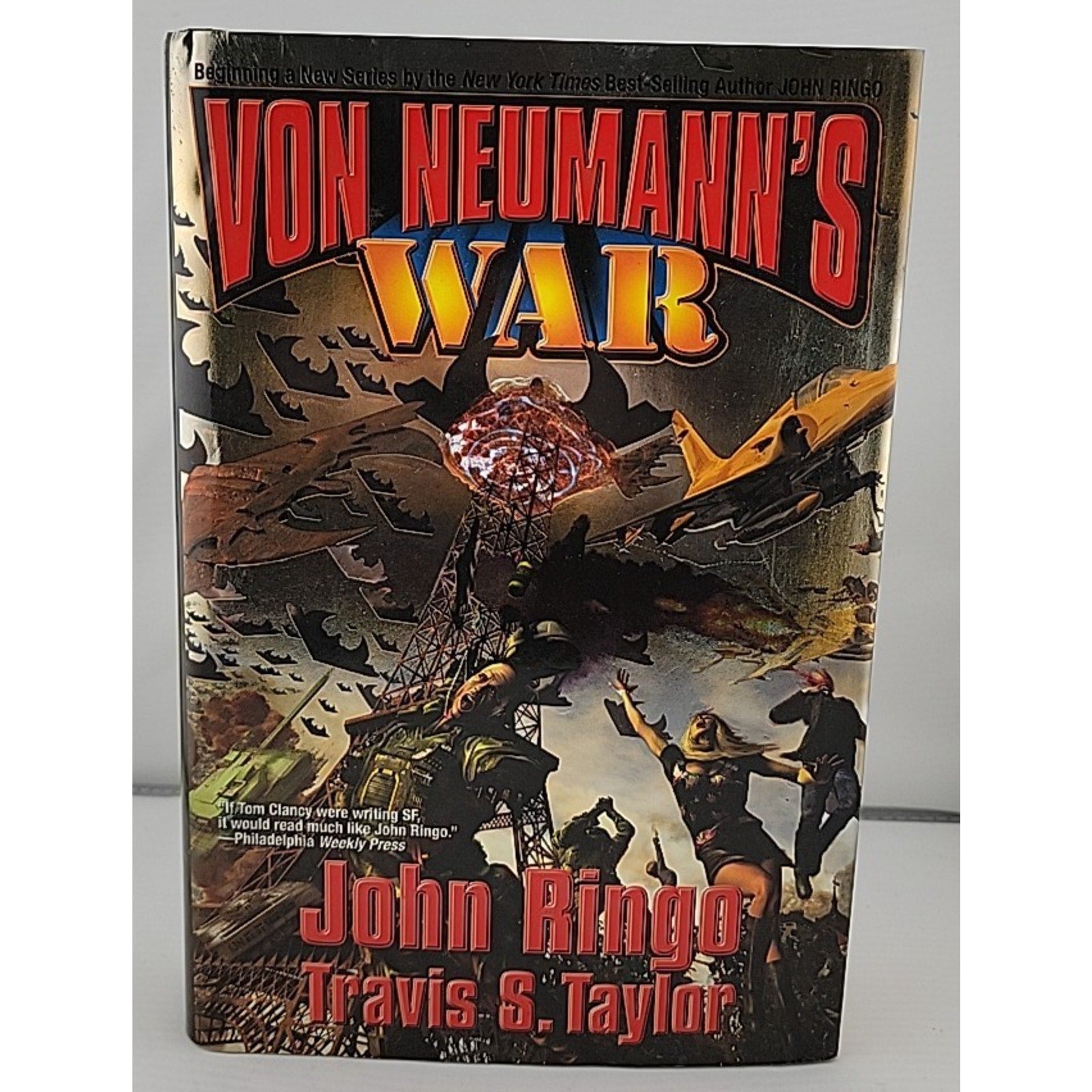 Von Neumann's War by John Ringo and Travis S. Taylor (2006, Hardcover)