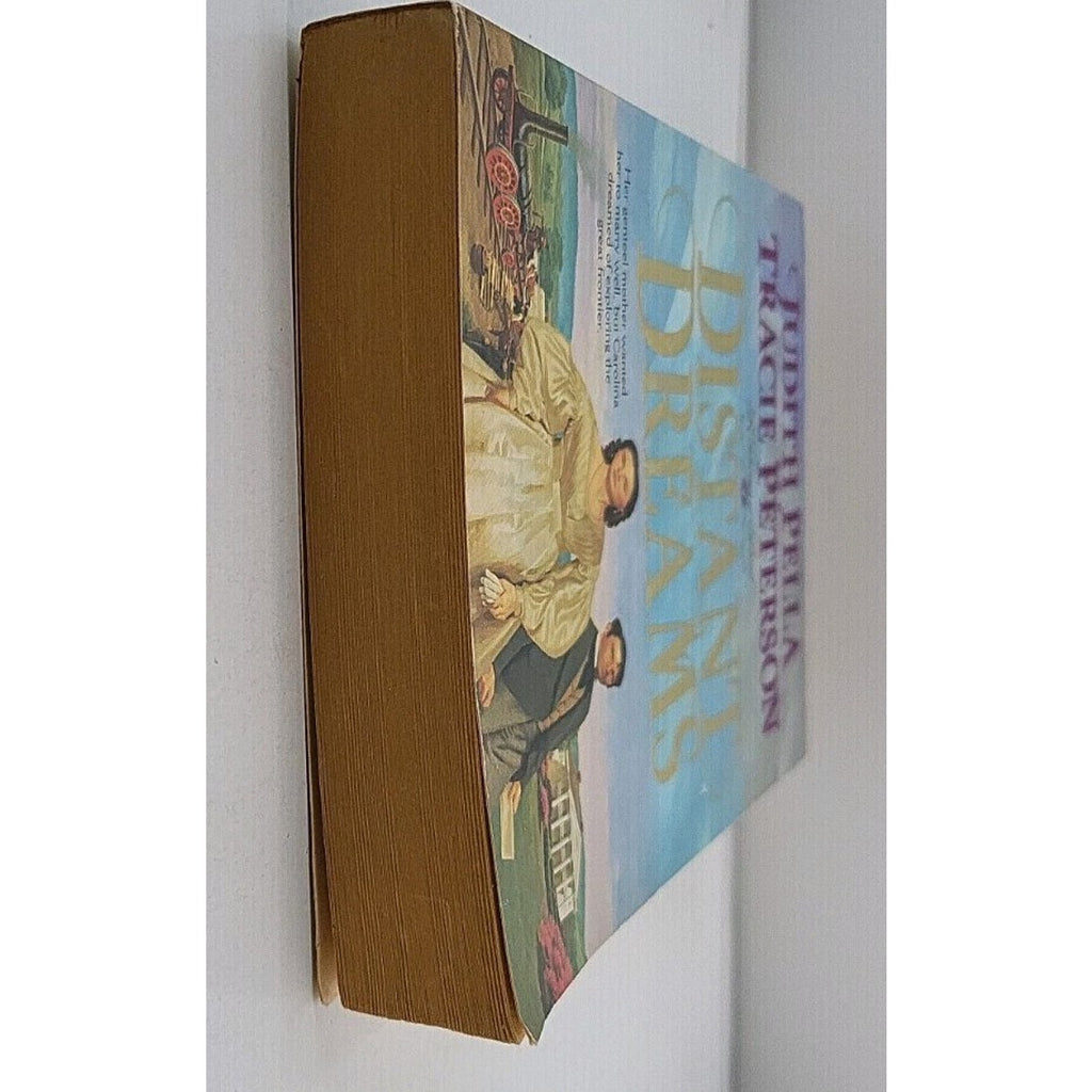 Distant Dreams by Tracie Peterson and Judith Pella (1997, Trade Paperback)