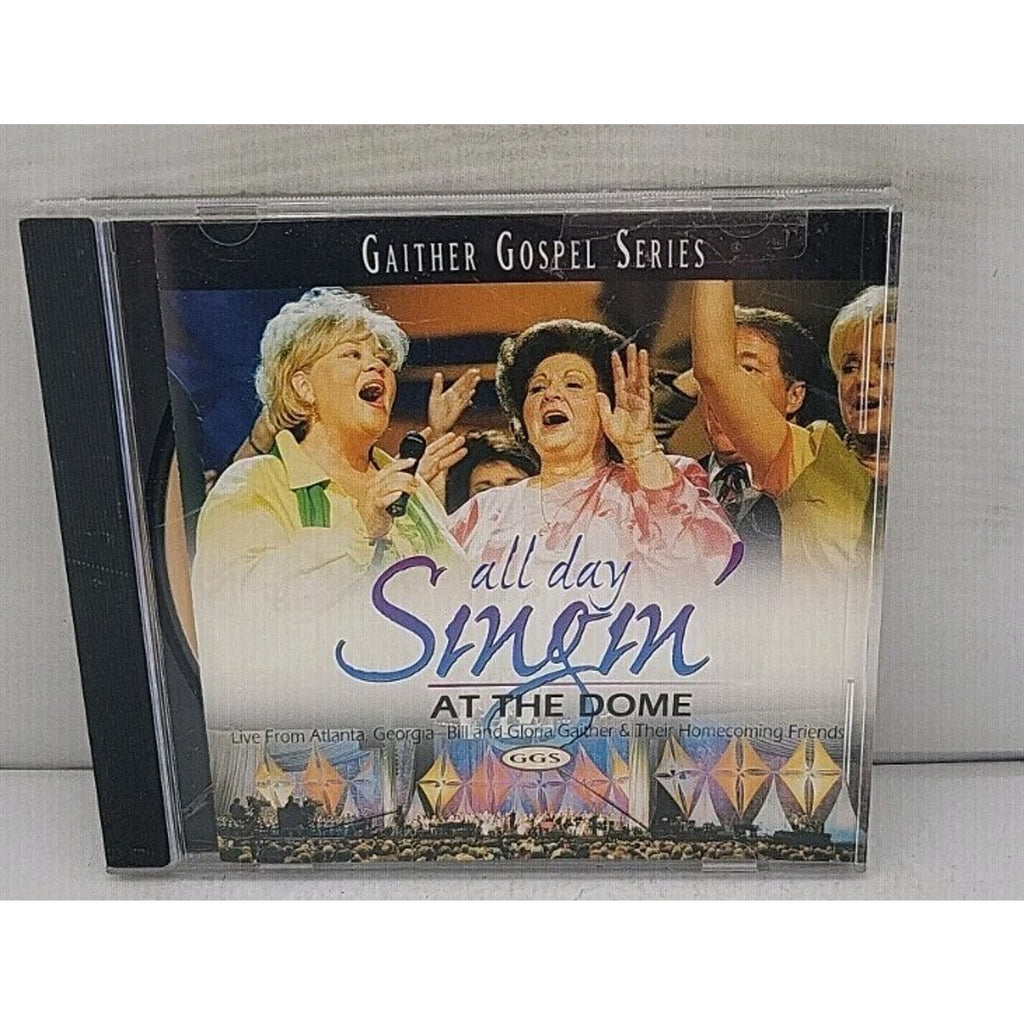 All Day Singin' at the Dome by Bill & Gloria Gaither (Gospel) (CD, Nov-1998,...