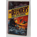 Defenders by Bill Baldwin (1992, Trade Paperback)