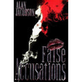 False Accusations by Alan Jacobson (1999, Hardcover)